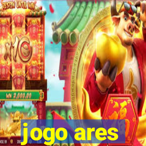 jogo ares